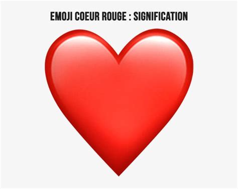 lbmdj signification|️ Cœur rouge Emoji — Signification, Copier & Coller, .